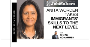 JobMakers podcast logo: Anita Worden takes immigrants' skills to the next level