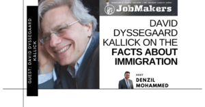 JobMakers podcast logo: David Dyssegaard Kallick on the facts about immigration