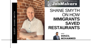JobMakers podcast logo: Shane Smyth on how immigrants saved restaurants