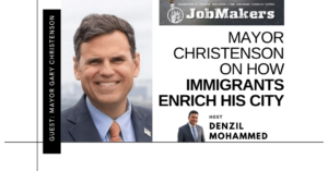 JobMakers podcast logo: Mayor Christenson on how immigrants enrich his city