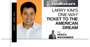 JobMakers podcast logo: Larry Kim's one-way ticket to the American Dream