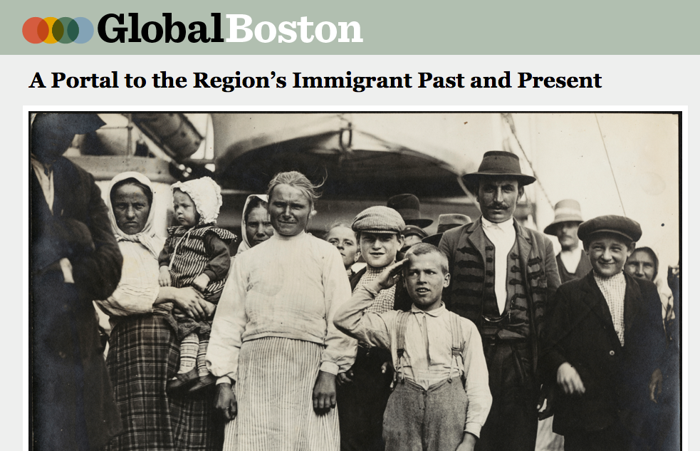 Global Boston; a portal to the region's immigrant past and present. Below is a black and white photo of immigrants in the late 19th century. One is a boy saluting.