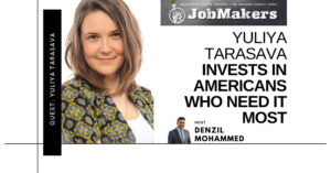 JobMakers podcast graphic: Yuliya Tarasava invests in Americans who need it most