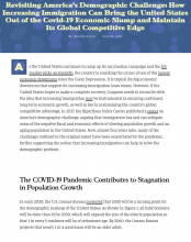 Revisiting America’s Demographic Challenge How Increasing Immigration Can Bring the United States Out of the Covid-19 Economic Slump and Maintain Its Global Competitive Edge cover