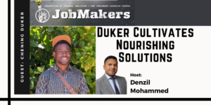 JobMakers podcast graphic: Duker cultivates nourishing solutions