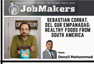 JobMakers podcast graphic: Sebastian Corbat, Del Sure Empanadas: Healthy foods from South America