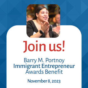 Social Media Kit Attending Li 03 Join us! Barry M. Portnoy Immigrant Entrepreneur Awards Benefit; November 8, 2023